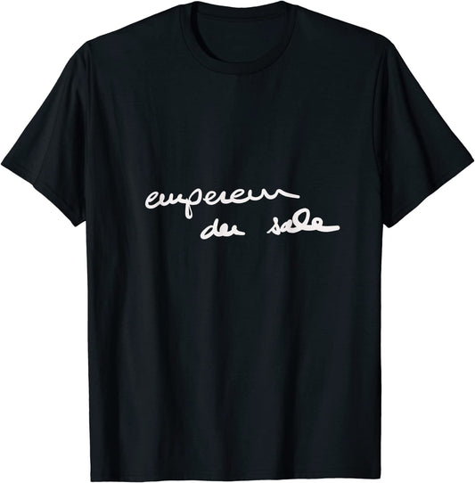 T-shirt Empereur du Sale